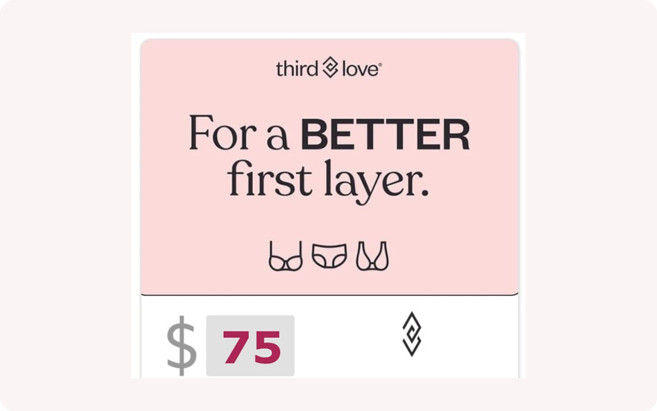 Thirdlove $75 Gift Card (United States)
