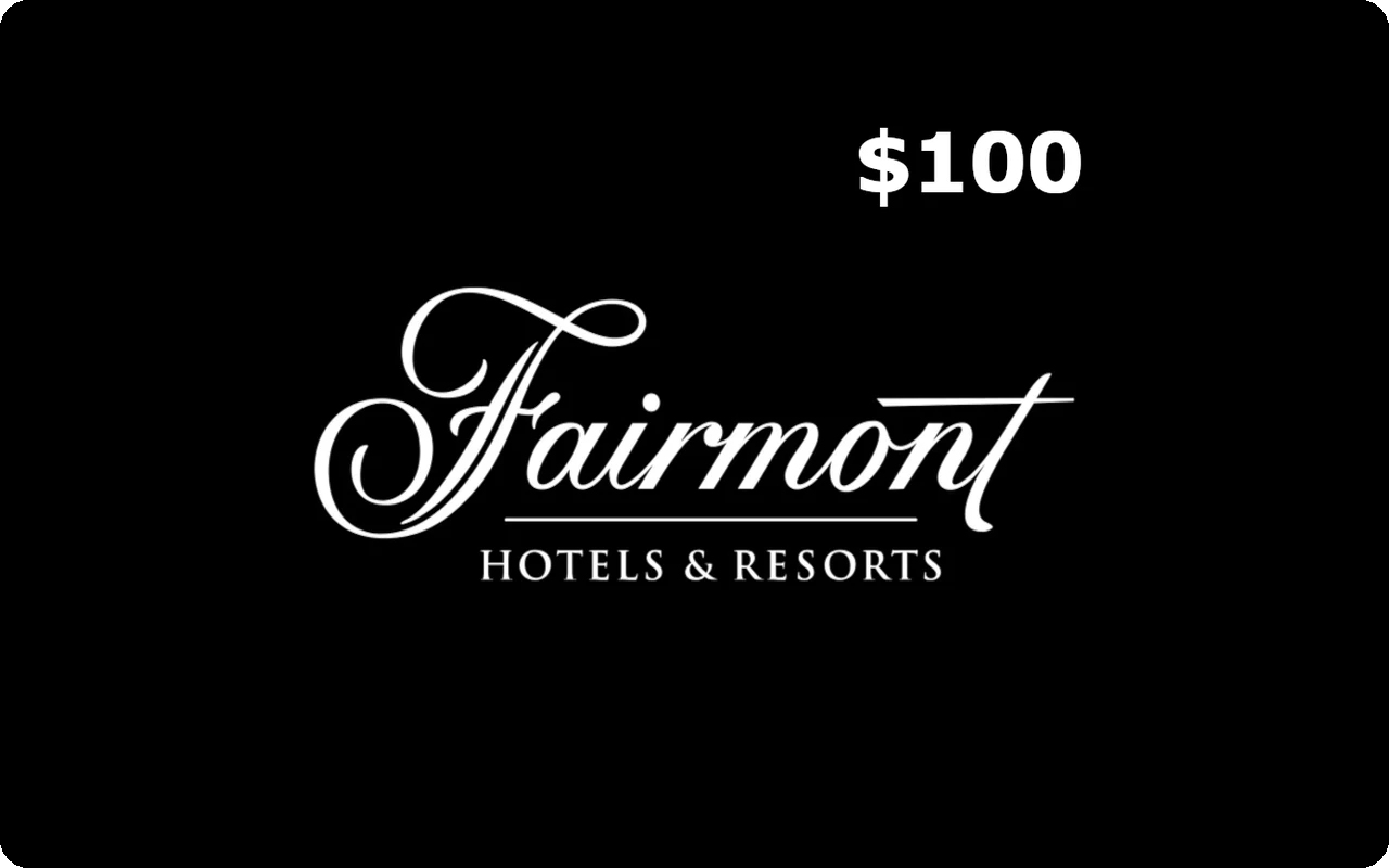 Fairmont Hotels & Resorts $100 Gift Card (United States)
