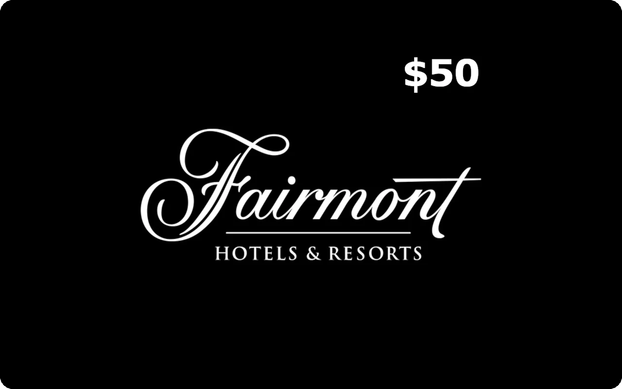 Fairmont Hotels & Resorts $50 Gift Card (United States)