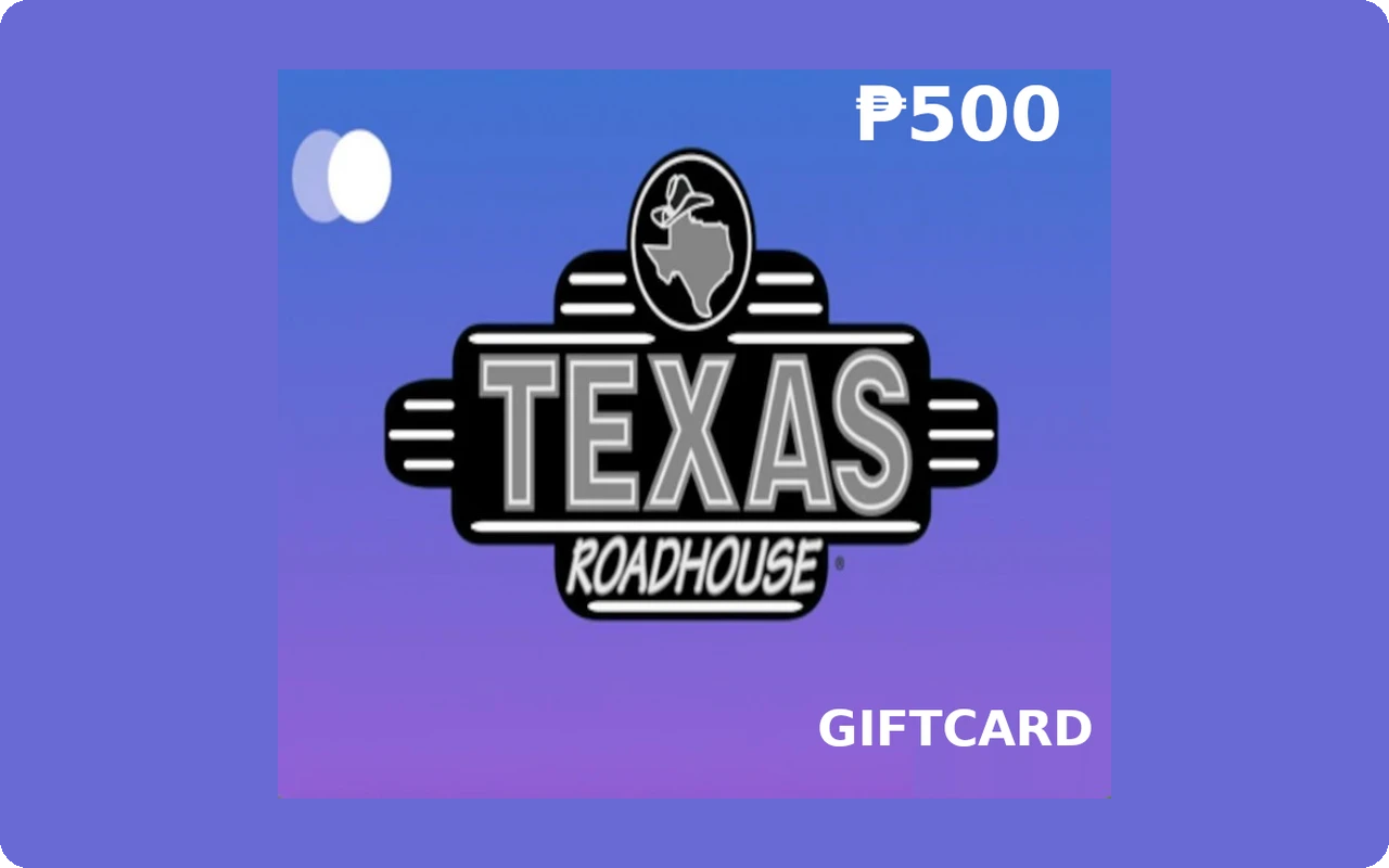 Texas Roadhouse ₱500 Gift Card (Philippines)