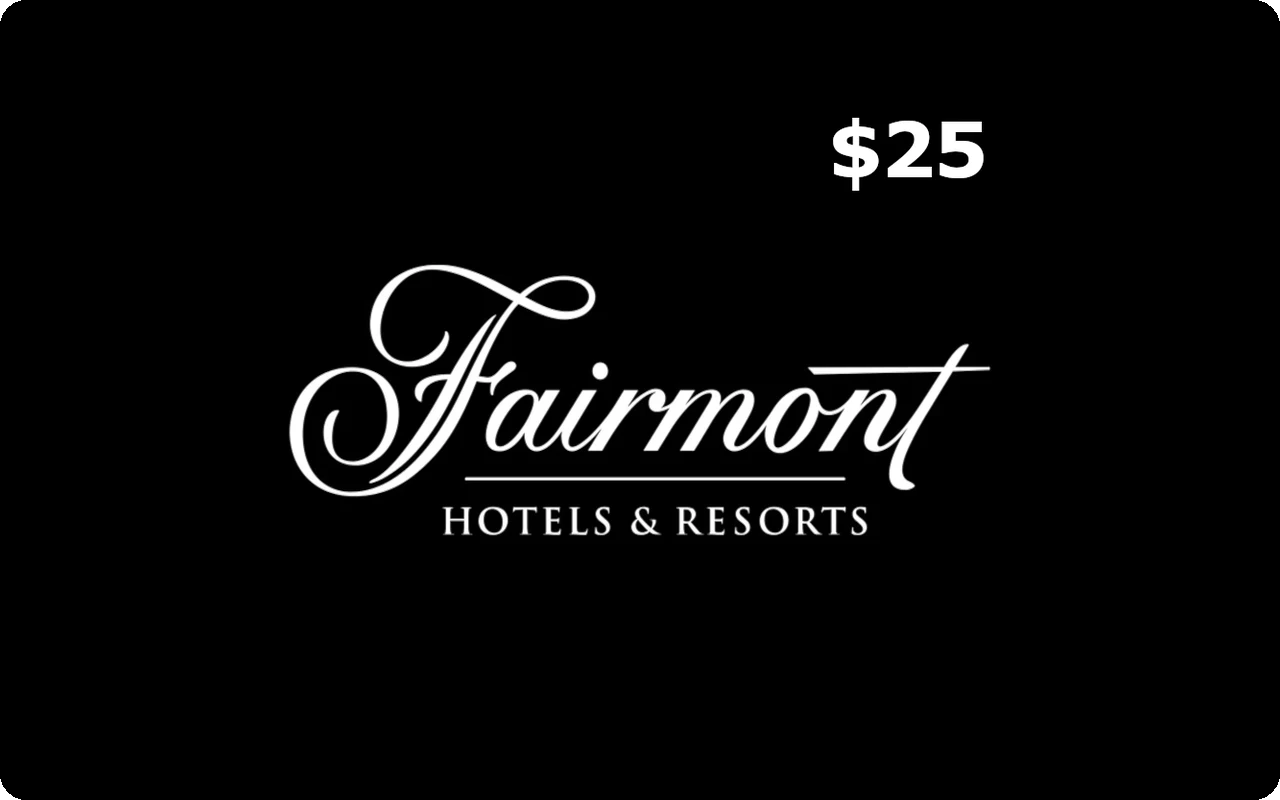 Fairmont Hotels & Resorts $25 Gift Card (United States)