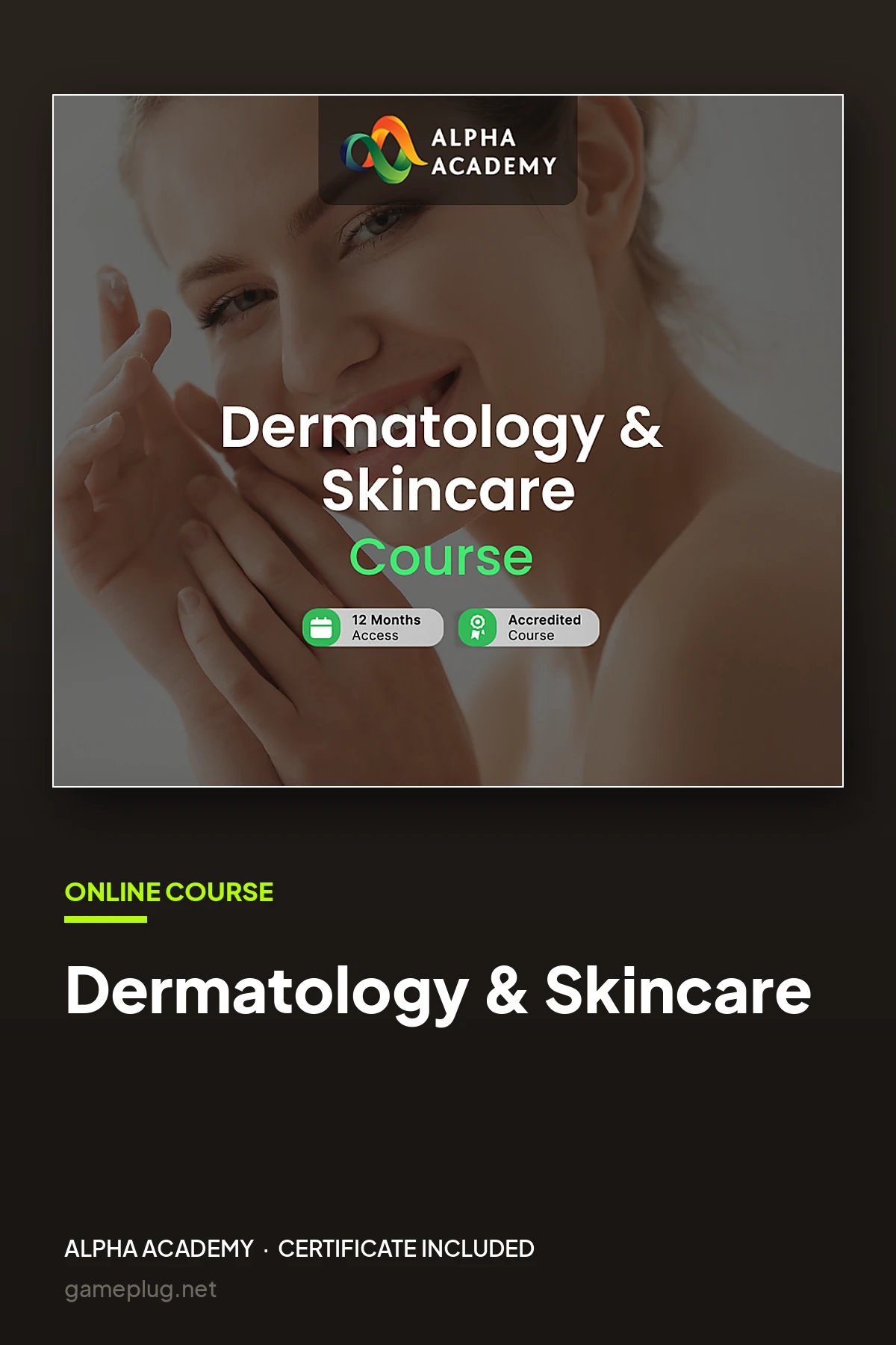 Dermatology & Skincare Alpha Academy Code