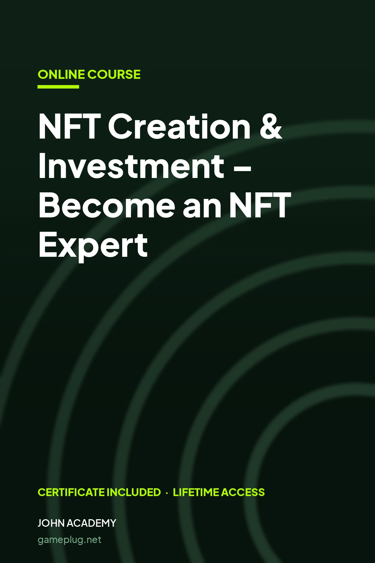 NFT Creation & Investment – Become an NFT Expert John Academy Code