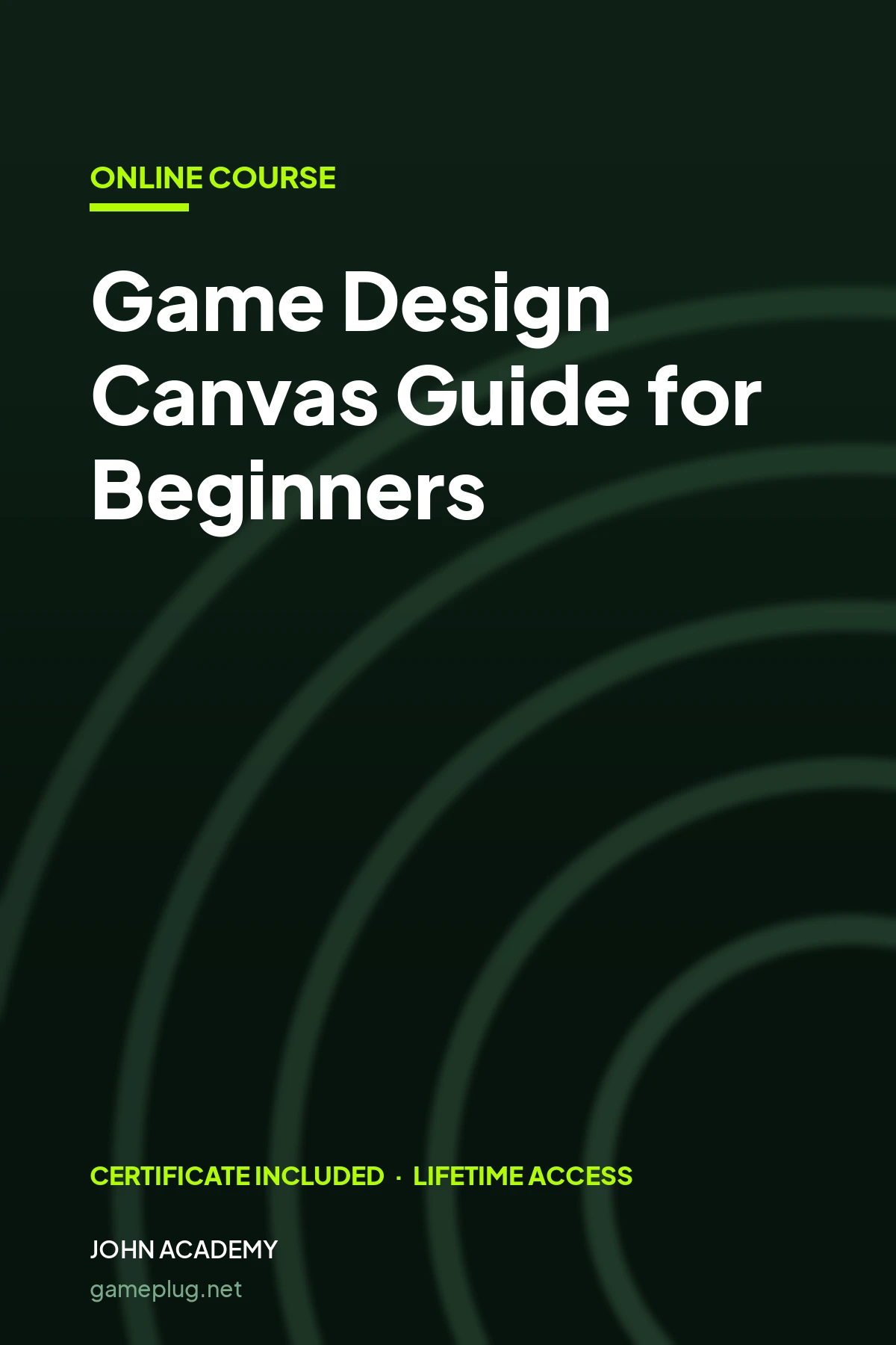 Game Design Canvas Guide for Beginners John Academy Code