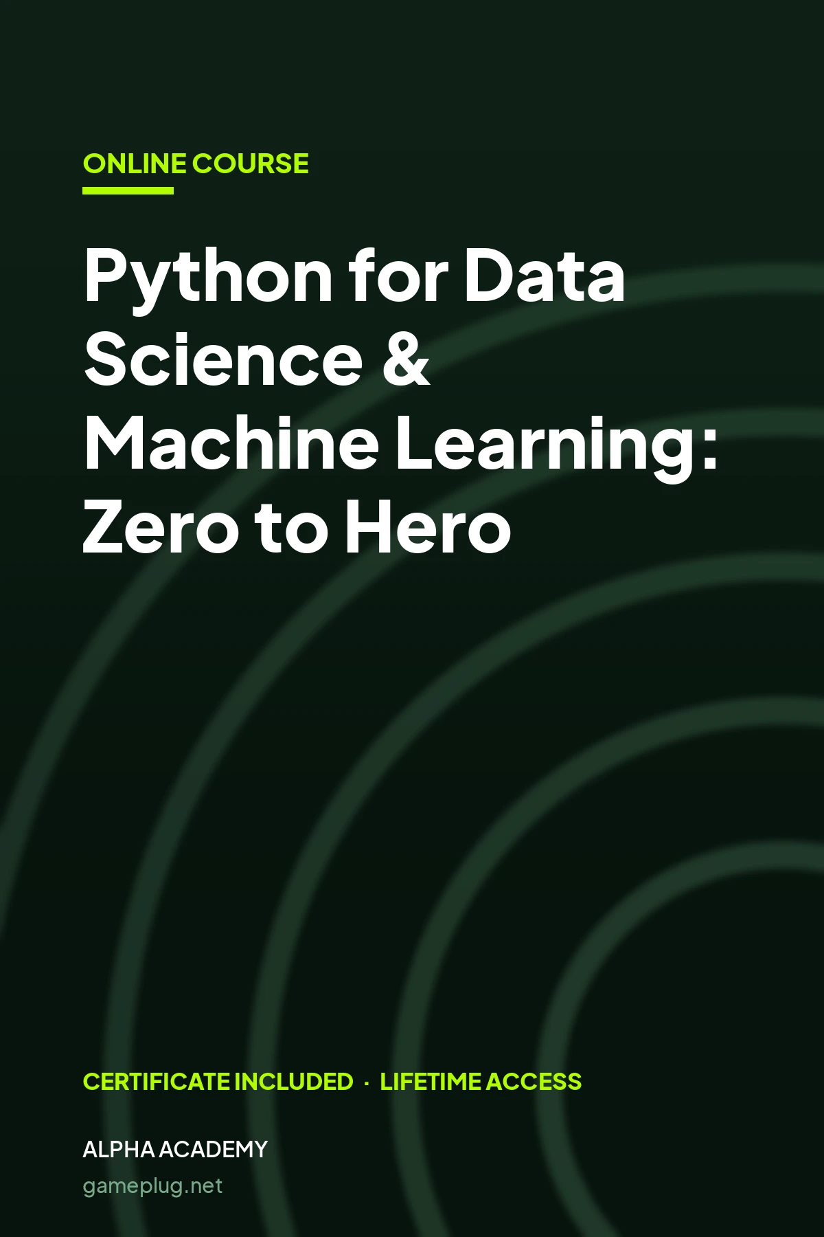 Python for Data Science & Machine Learning: Zero to Hero Alpha Academy Code