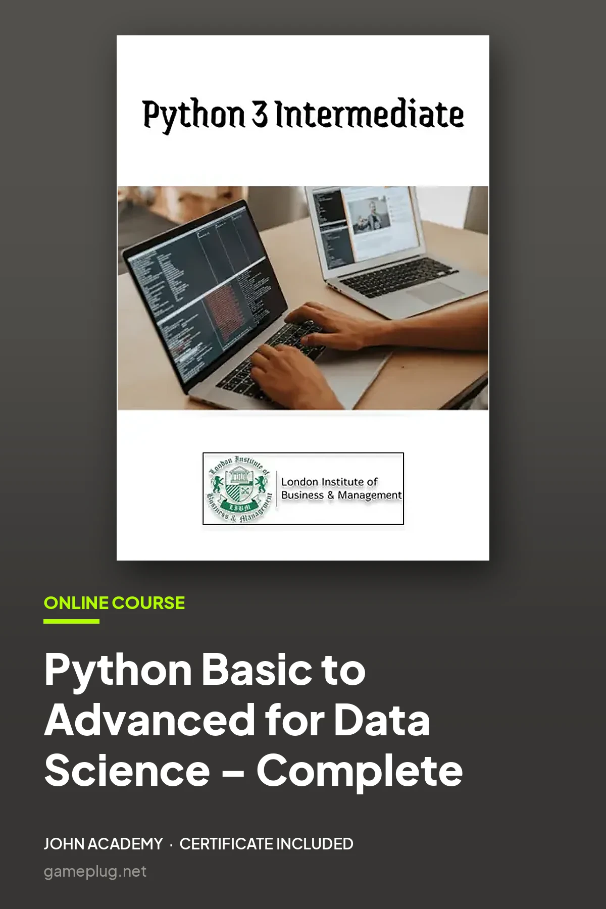 Python Basic to Advanced for Data Science – Complete Online Course John Academy Code