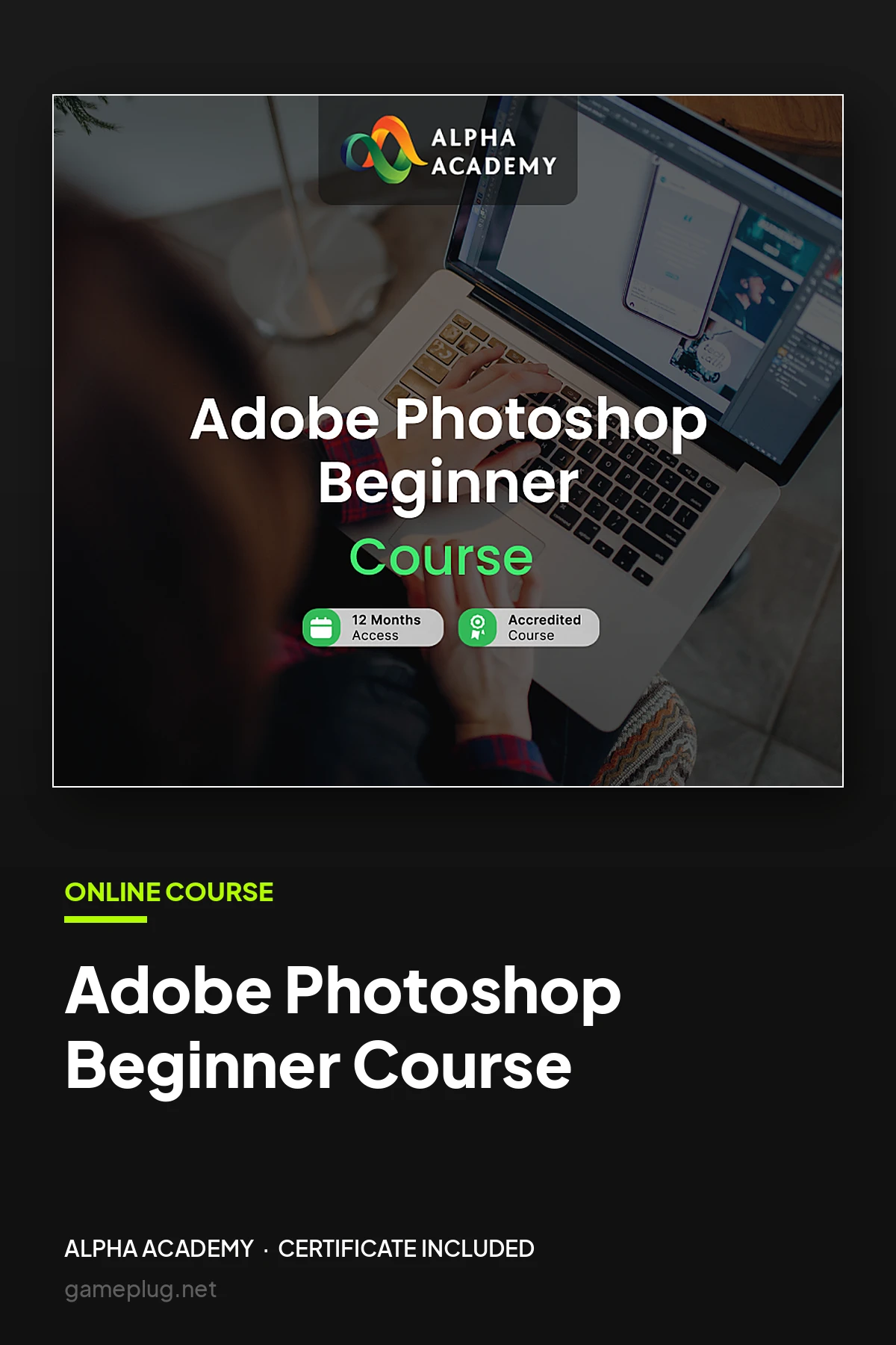 Adobe Photoshop Beginner Course Bundle Alpha Academy Code