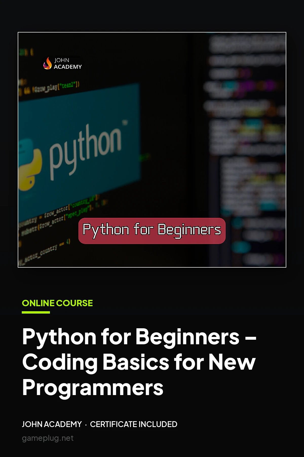 Python for Beginners – Coding Basics for New Programmers John Academy Code