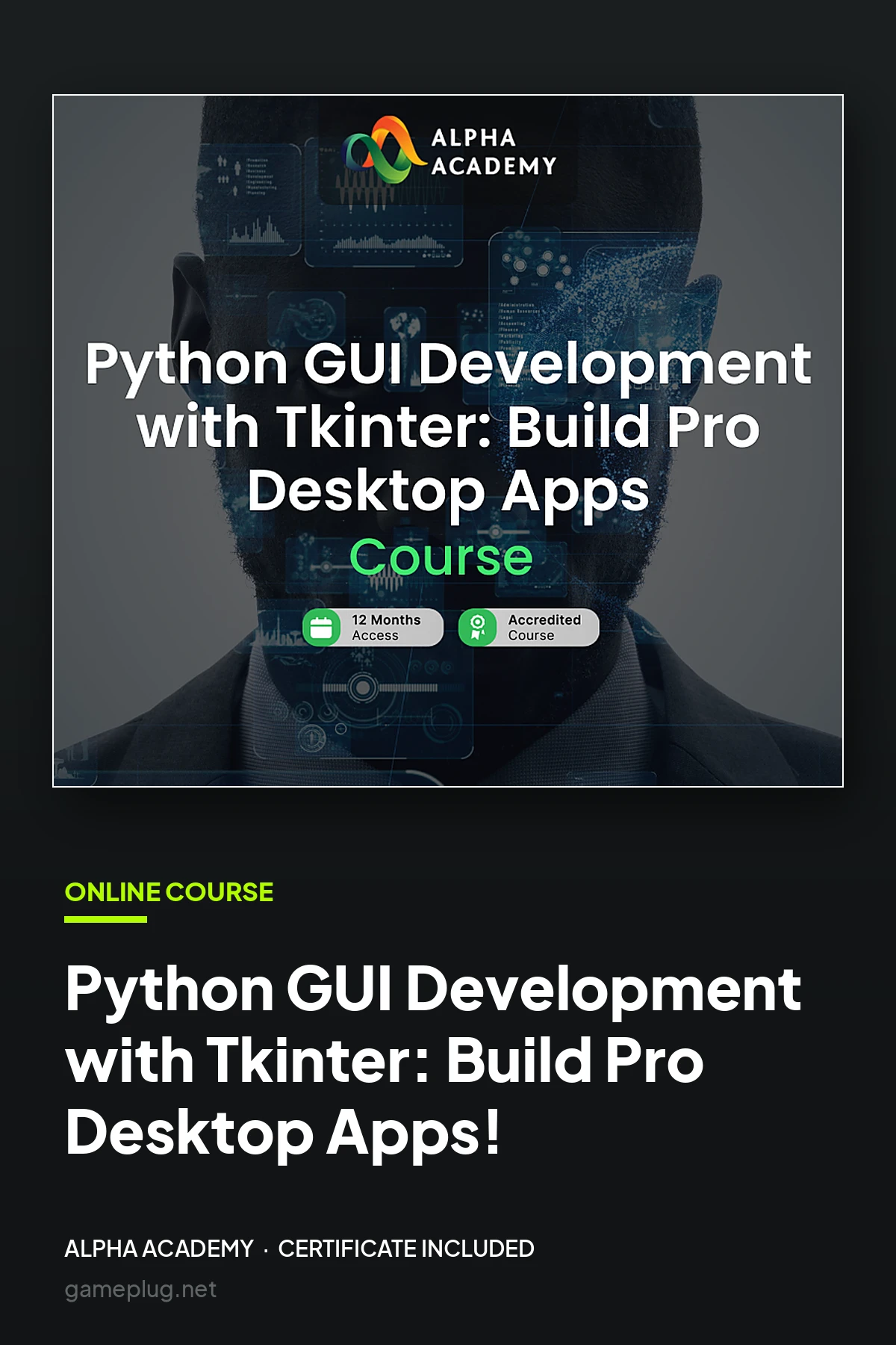 Python GUI Development with Tkinter: Build Pro Desktop Apps! Alpha Academy Code