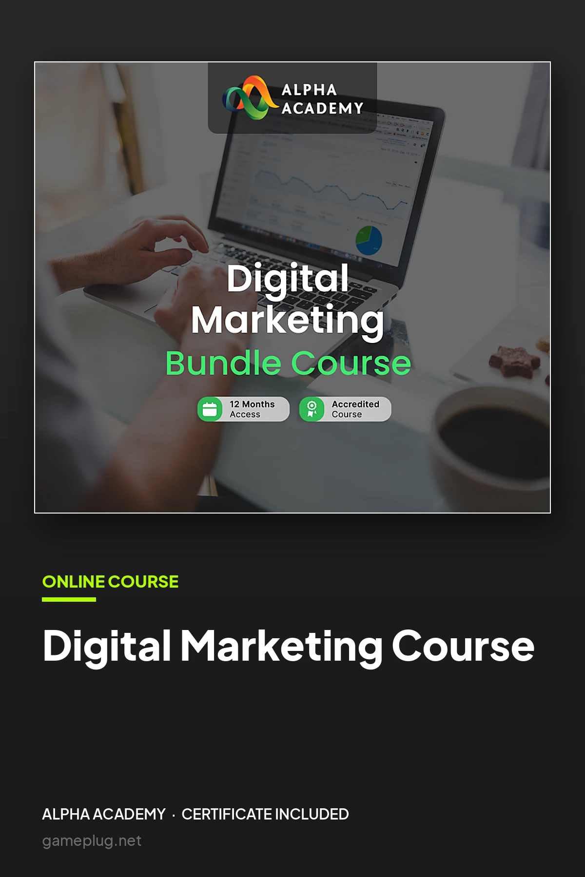 Digital Marketing Bundle Course Alpha Academy Code