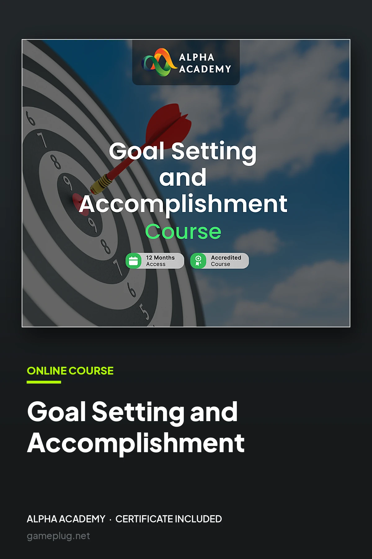 Goal Setting and Accomplishment Online Course Alpha Academy Code