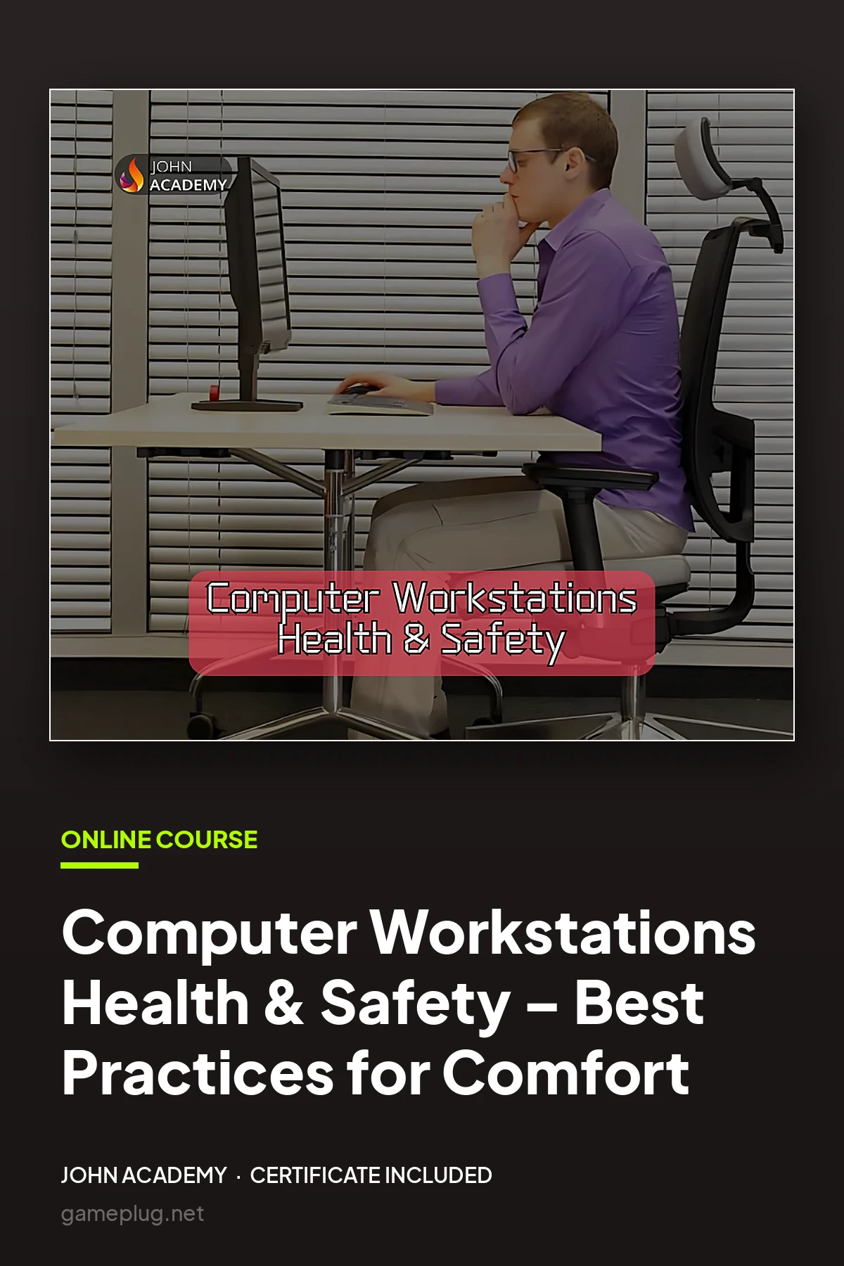 Computer Workstations Health & Safety – Best Practices for Comfort John Academy Code