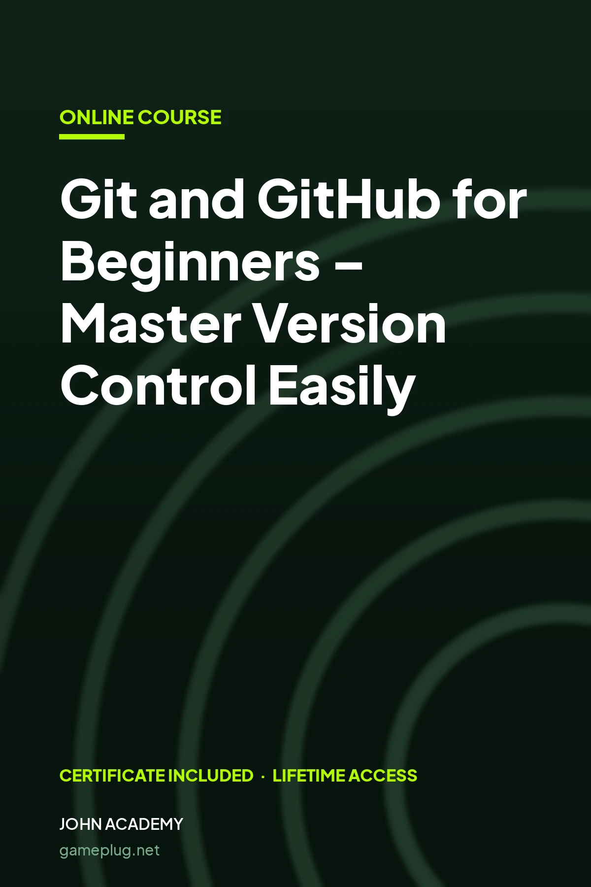 Git and GitHub for Beginners – Master Version Control Easily John Academy Code