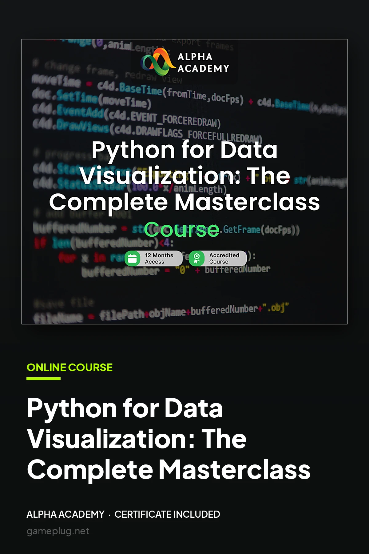 Python for Data Visualization: The Complete Masterclass Alpha Academy Code
