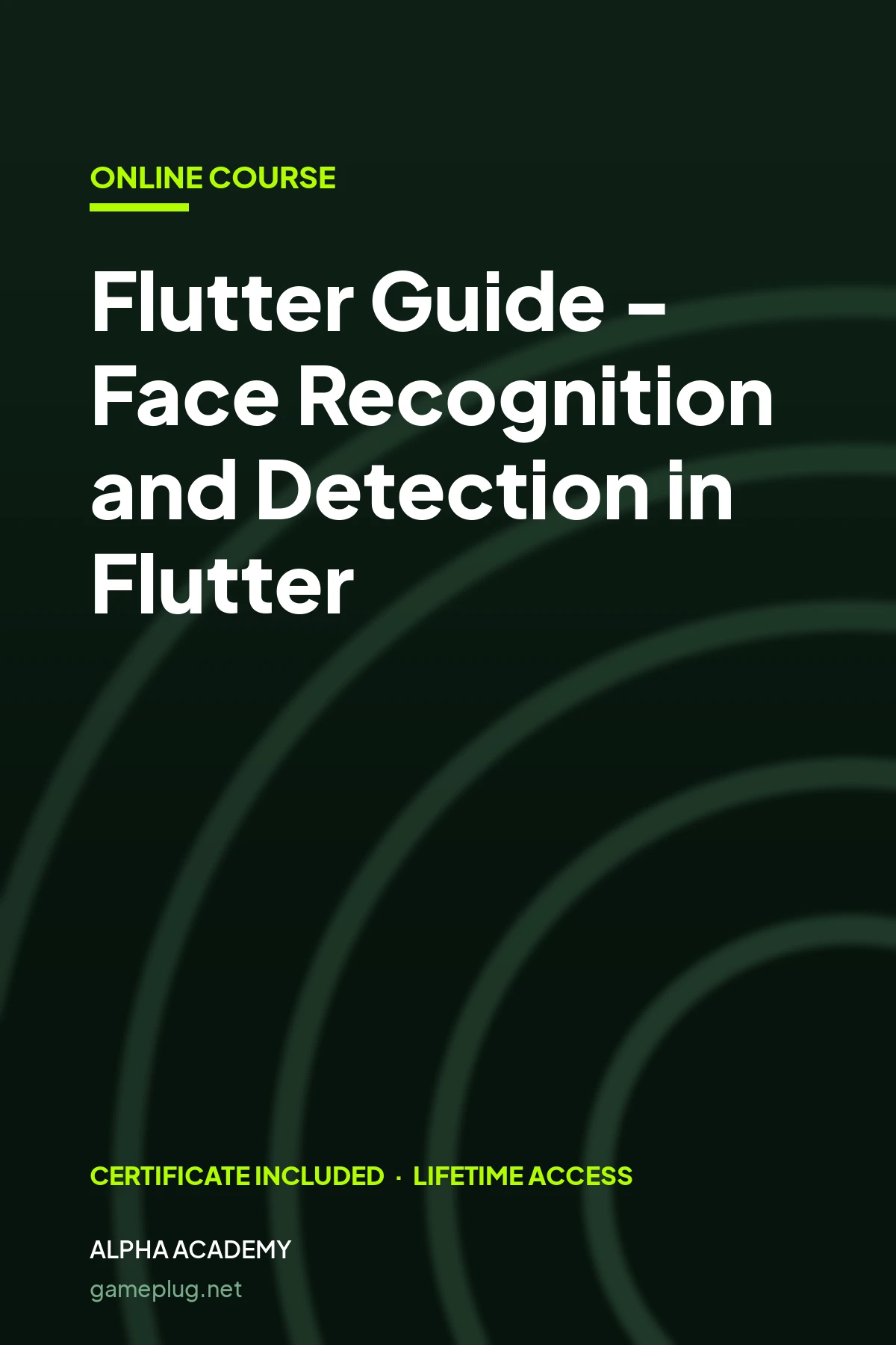 Flutter Guide - Face Recognition and Detection in Flutter Alpha Academy Code