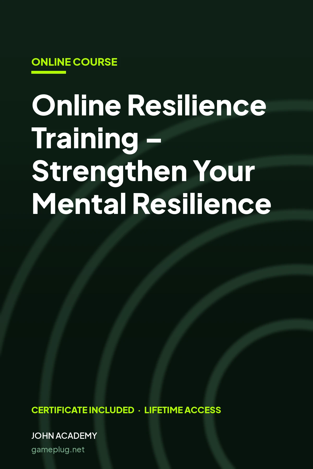 Online Resilience Training – Strengthen Your Mental Resilience John Academy Code