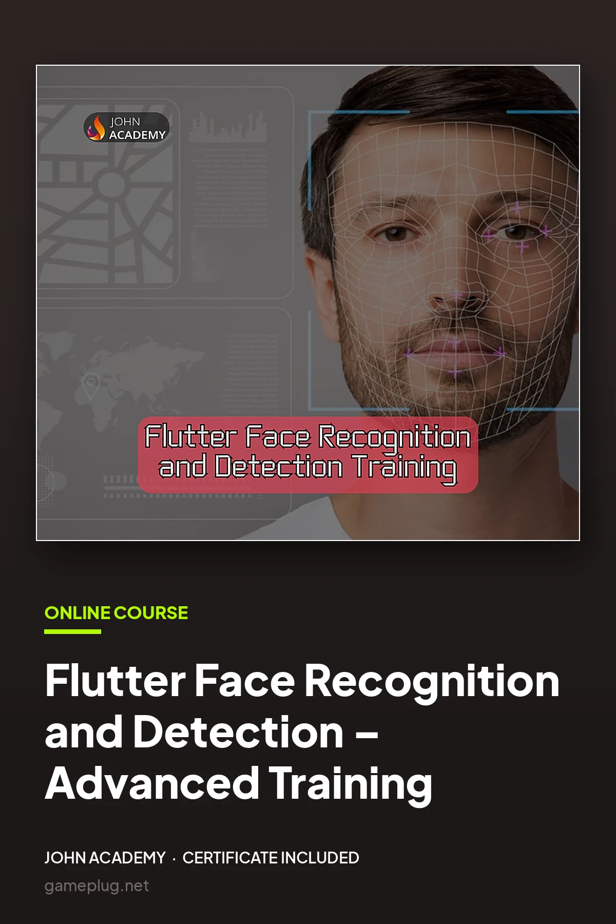 Flutter Face Recognition and Detection – Advanced Training John Academy Code