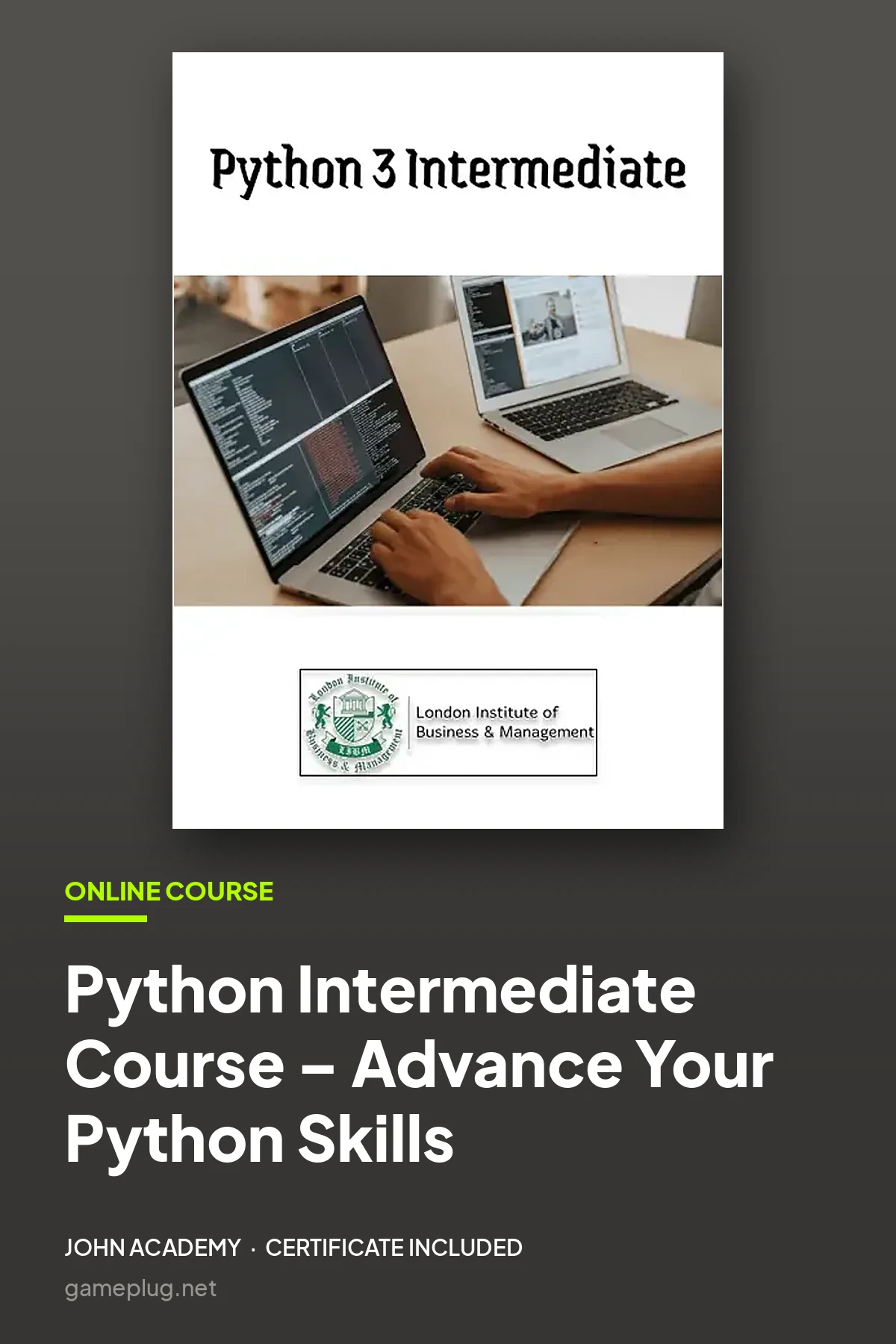 Python Intermediate Course – Advance Your Python Skills John Academy Code