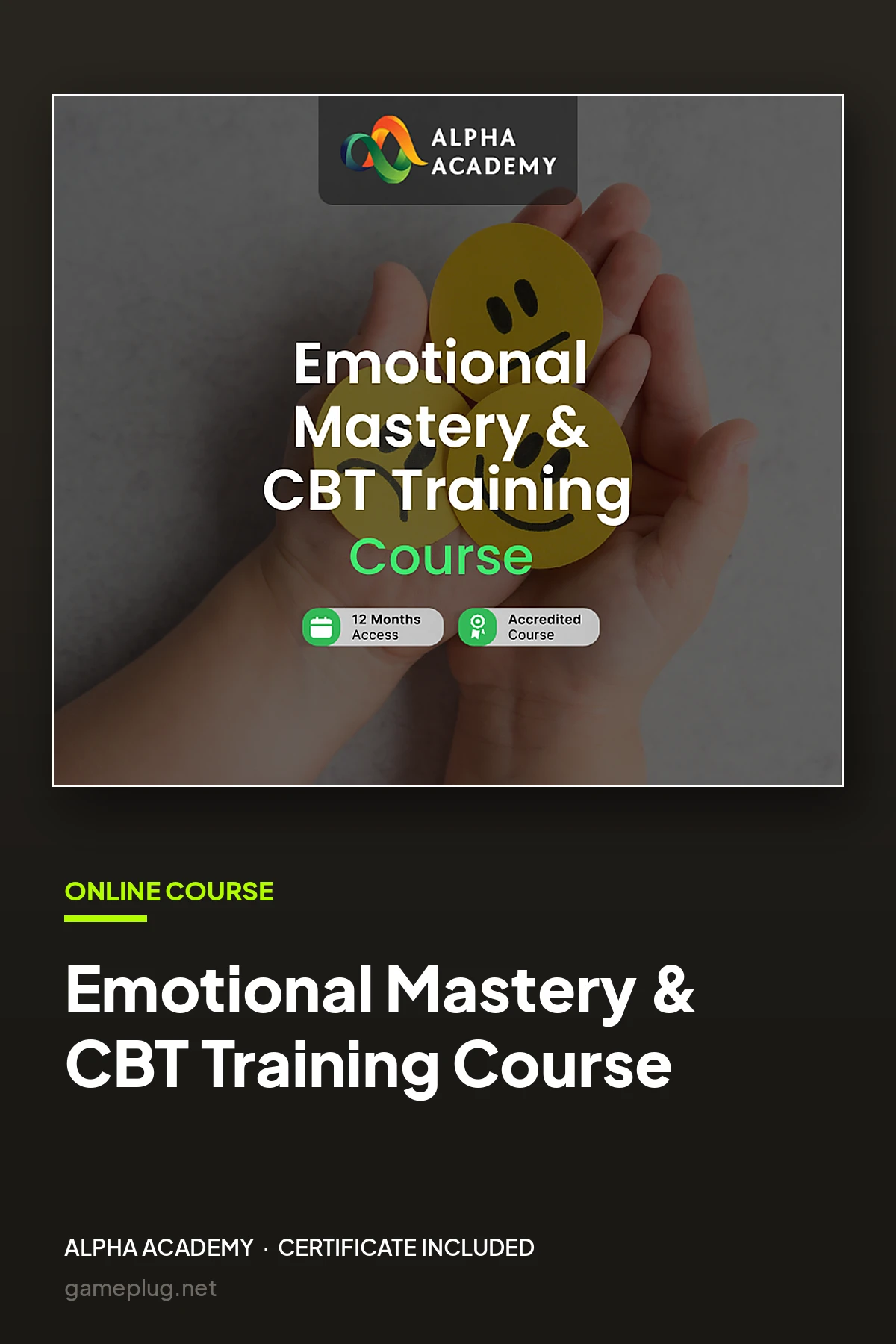 Emotional Mastery & CBT Training Course Alpha Academy Code
