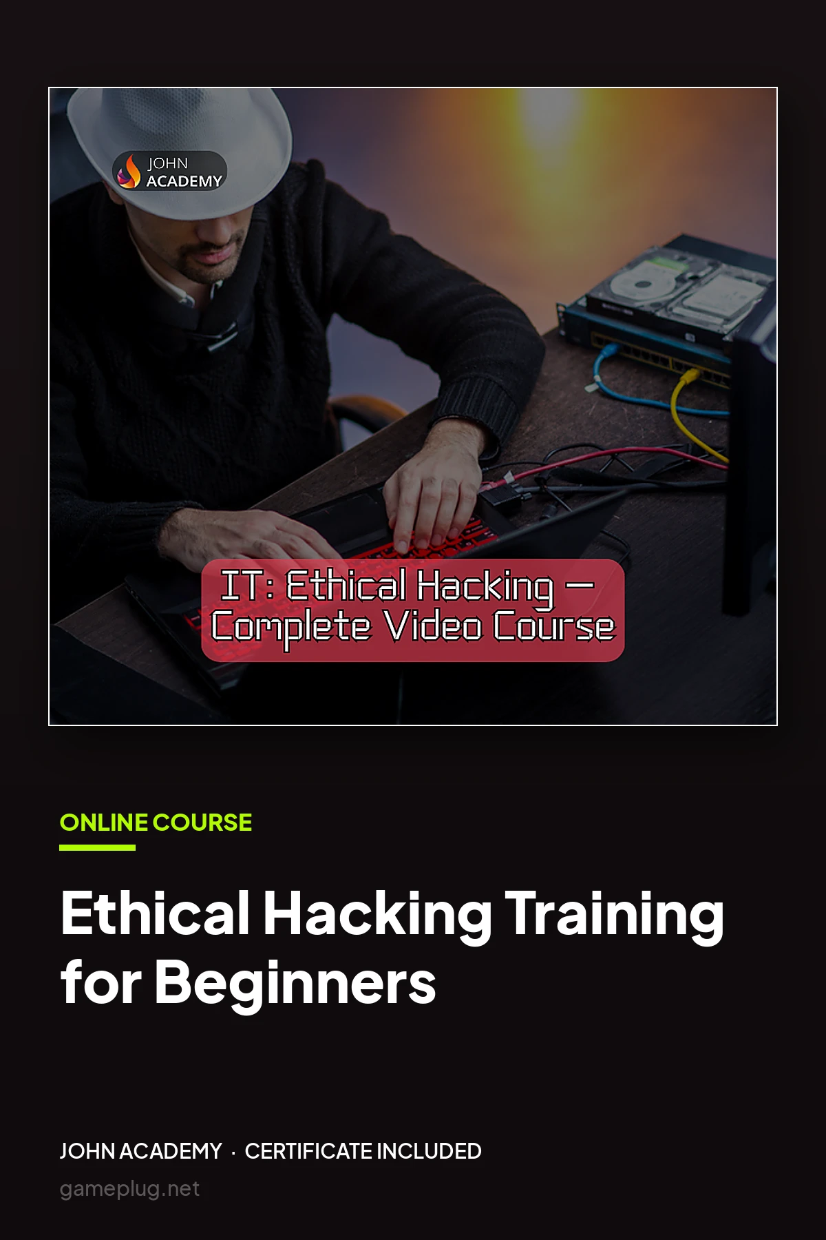 Ethical Hacking Training for Beginners John Academy Code