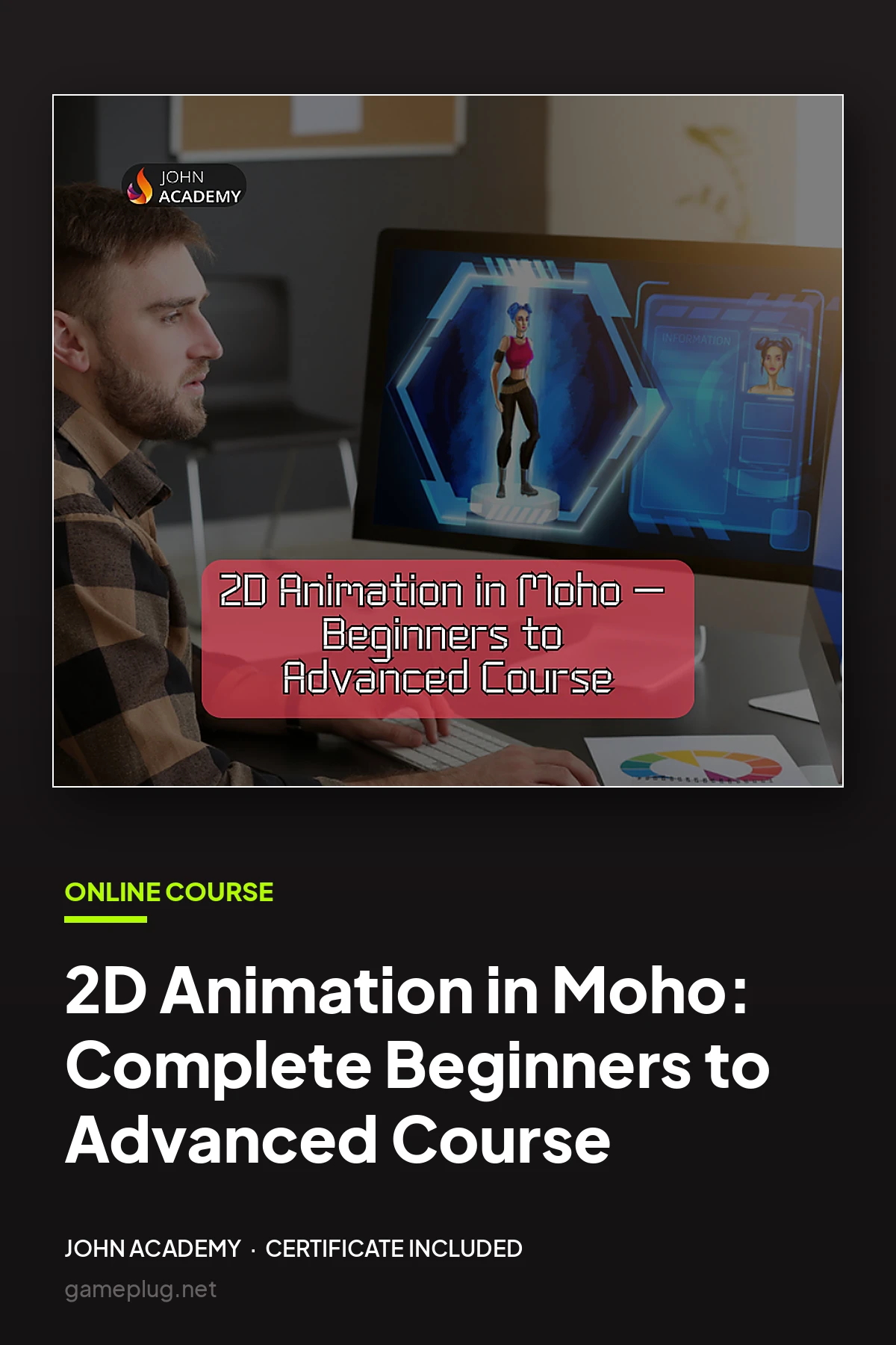 2D Animation in Moho: Complete Beginners to Advanced Course John Academy Code