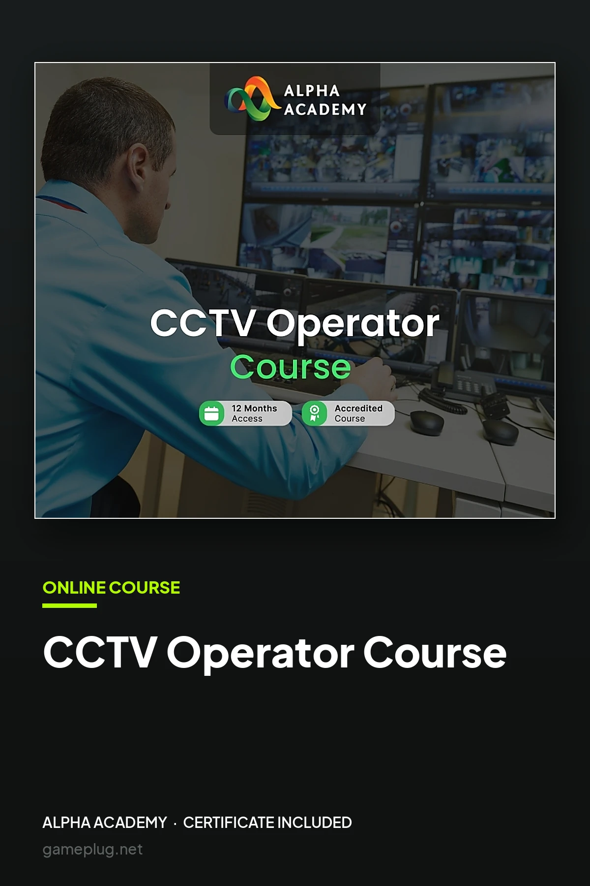 CCTV Operator Course Alpha Academy Code