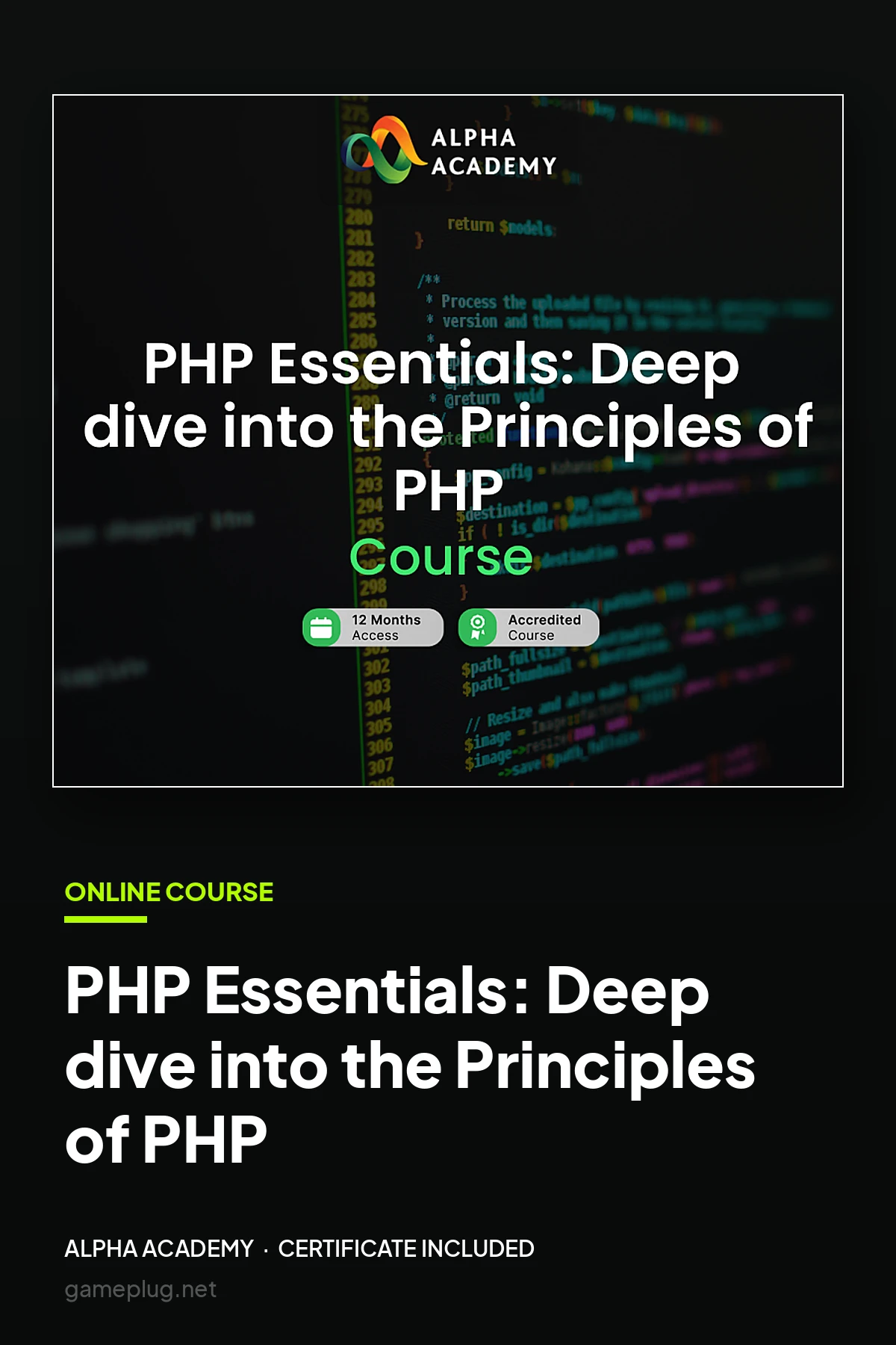 PHP Essentials: Deep dive into the Principles of PHP Alpha Academy Code