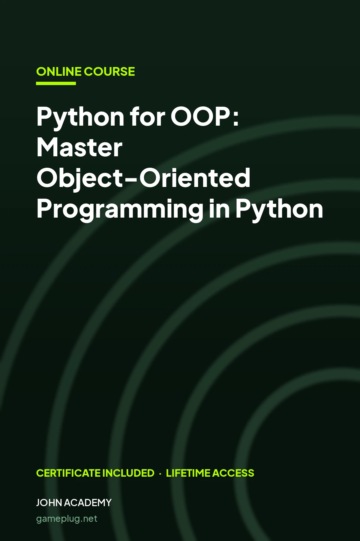 Python for OOP: Master Object-Oriented Programming in Python John Academy Code