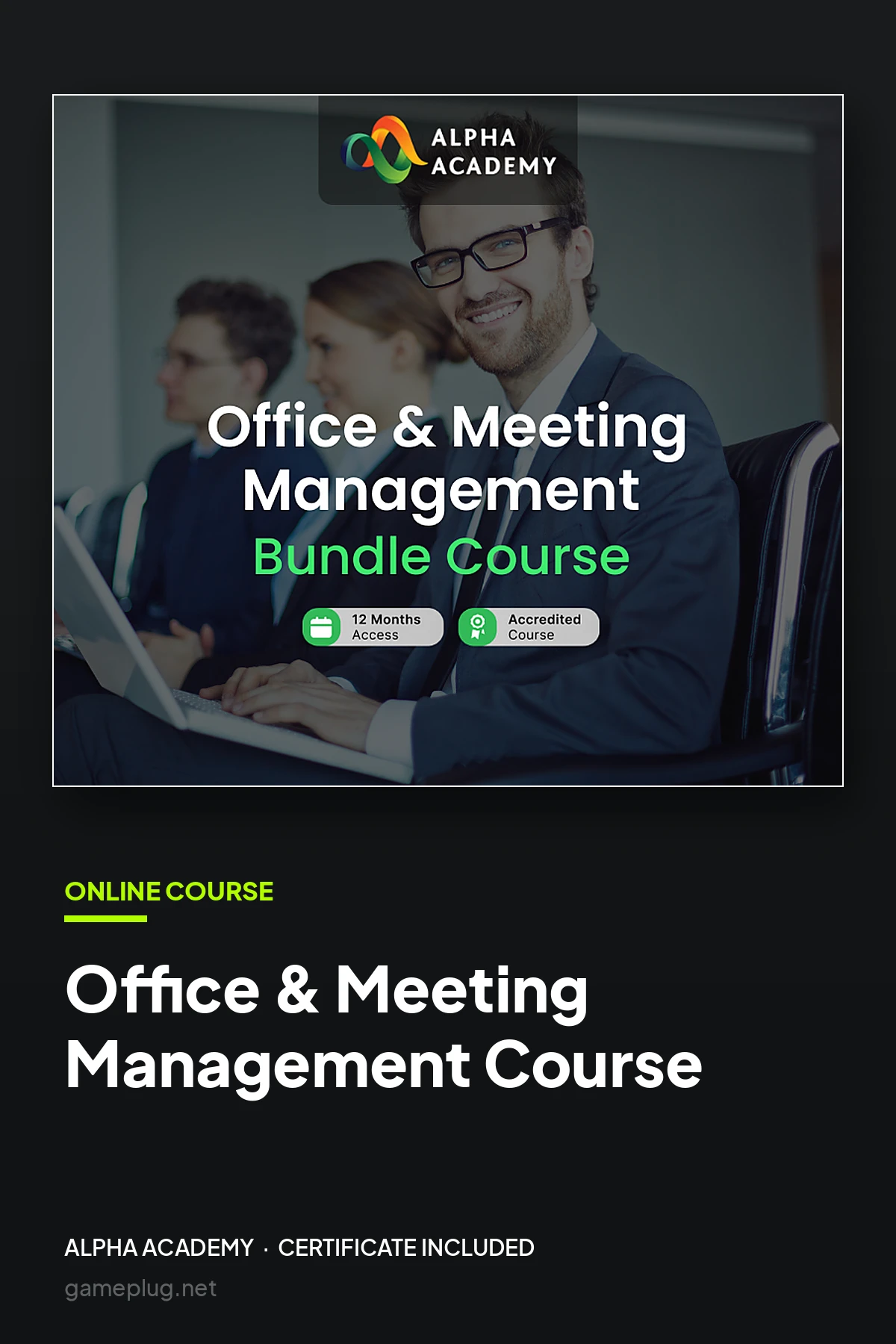 Office & Meeting Management Bundle Course Alpha Academy Code