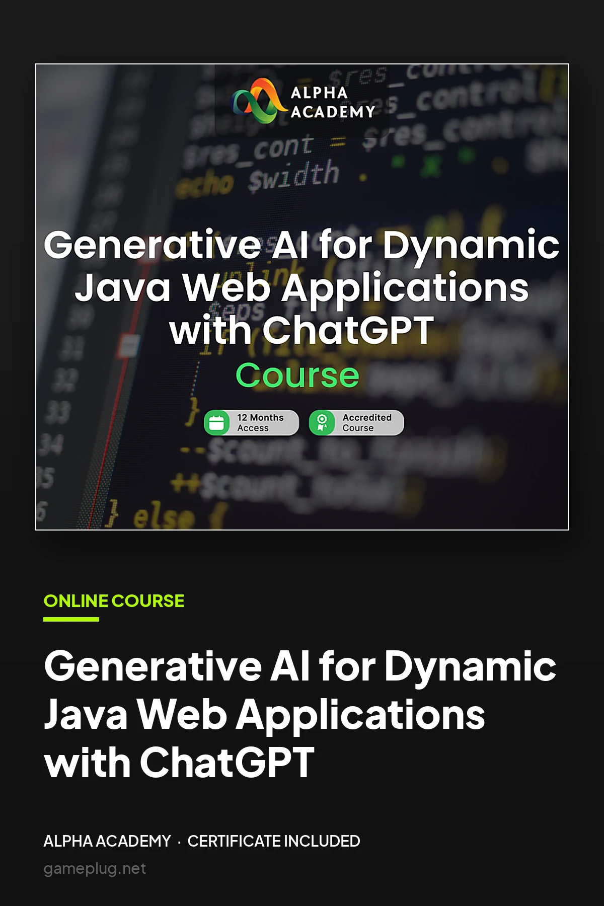 Generative AI for Dynamic Java Web Applications with ChatGPT Alpha Academy Code