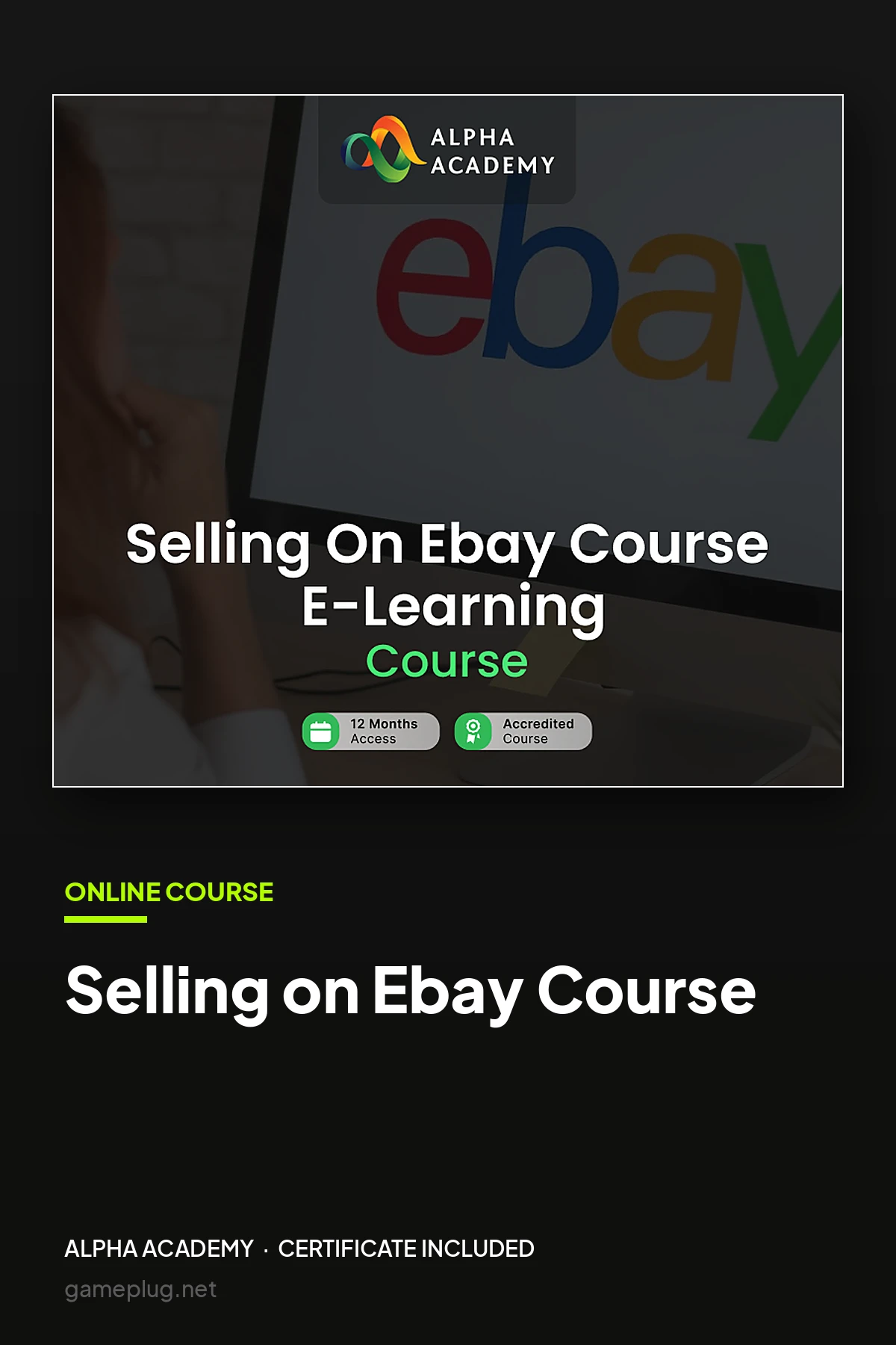 Selling on Ebay Course Alpha Academy Code