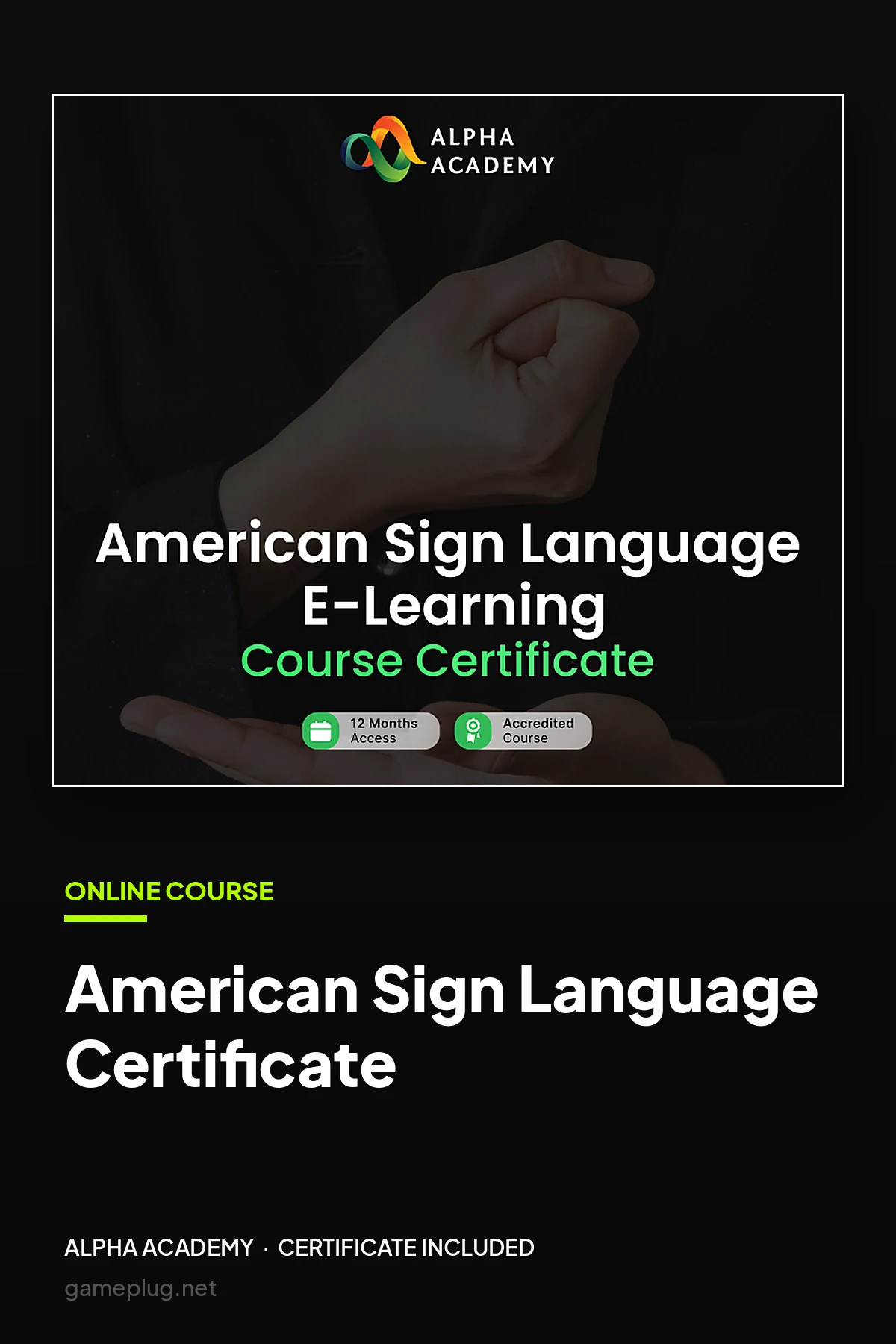American Sign Language Certificate Alpha Academy Code