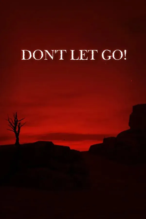 Don't Let Go! VR