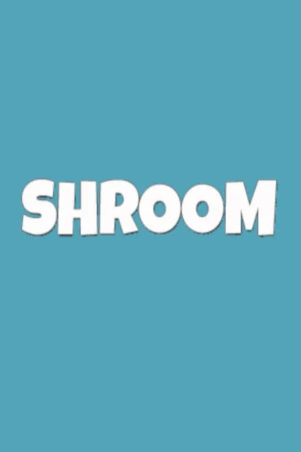 Shroom