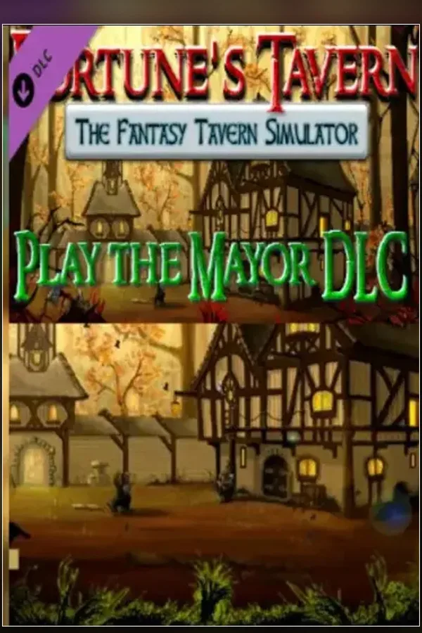 Play the Mayor: Become the Mayor of Fortune's City