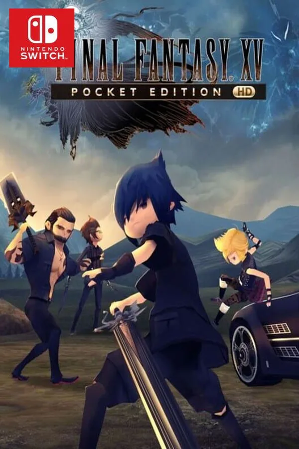 FINAL FANTASY XV: Pocket Edition HD