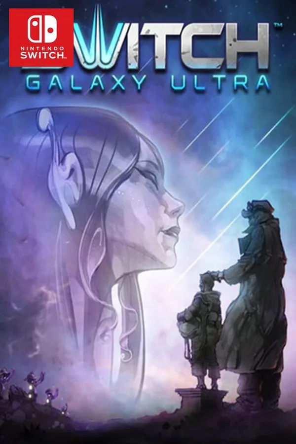 Switch Galaxy Ultra