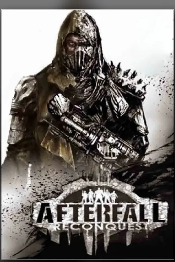 Afterfall Reconquest Episode I