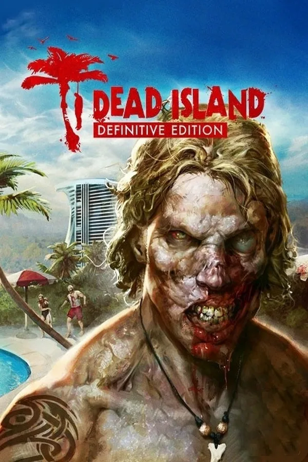 Dead Island (Definitive Edition) (NA/LATAM/Africa/ME)