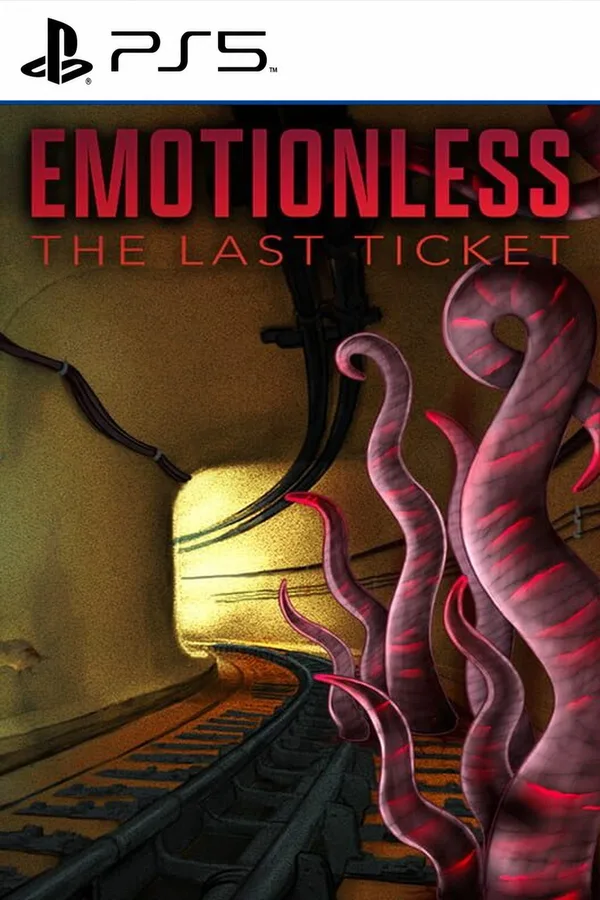 EMOTIONLESS : The Last Ticket EU v2 PS5