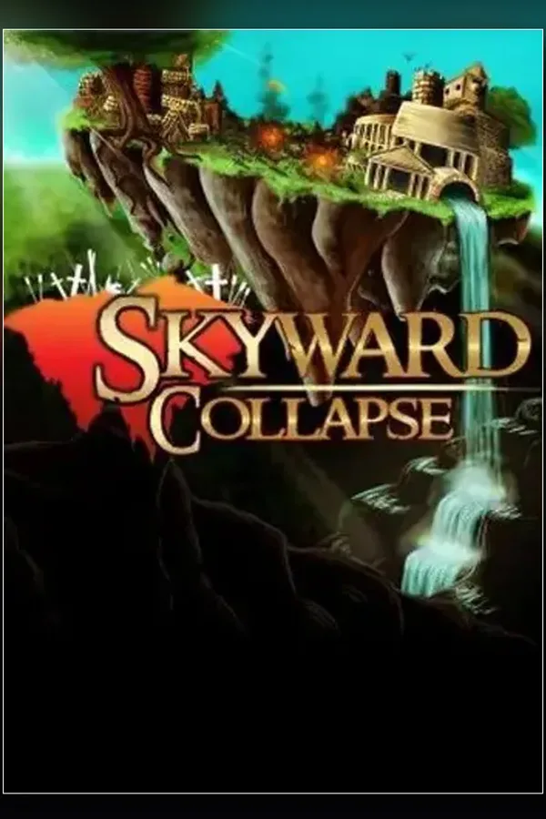 Skyward Collapse Complete