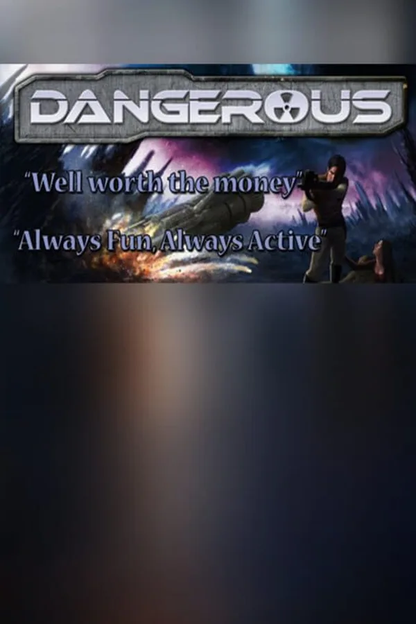 Dangerous