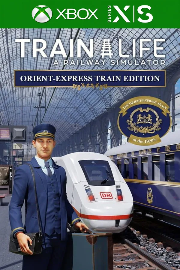 Train Life - Orient-Express Train Edition EU XBOX One / Xbox Series X|S