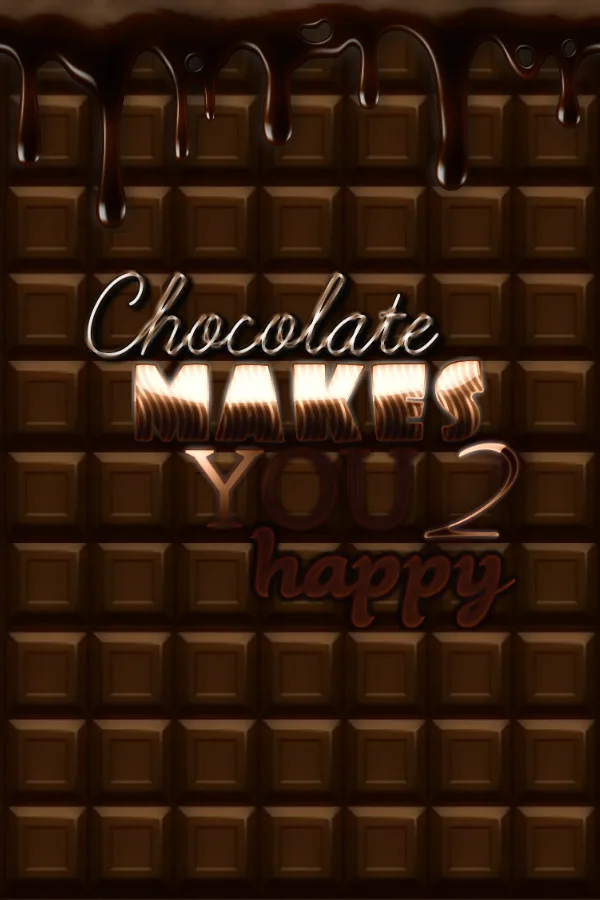 Chocolate makes you happy 2