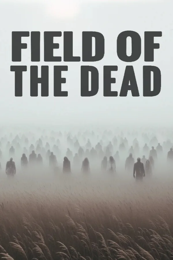Field of the Dead PC