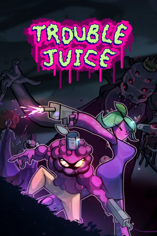 TROUBLE JUICE PC