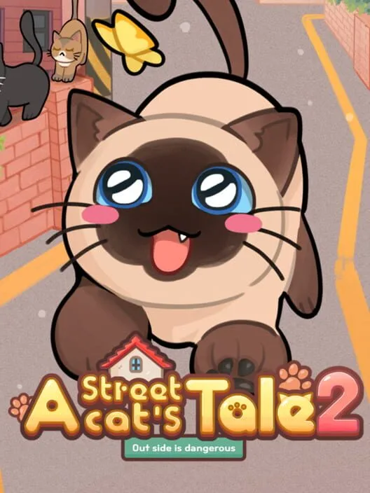 A Street Cat's Tale 2: Out side is dangerous
