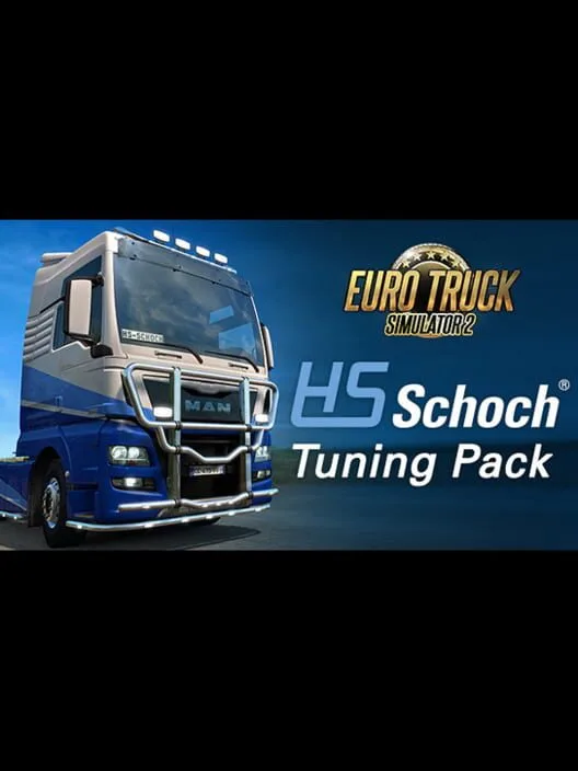 Euro Truck Simulator 2 - HS-Schoch Tuning Pack