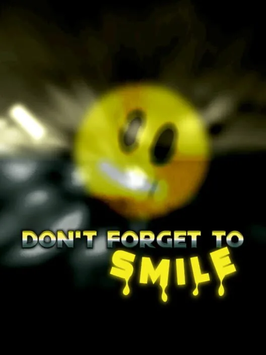Don't Forget to Smile PC