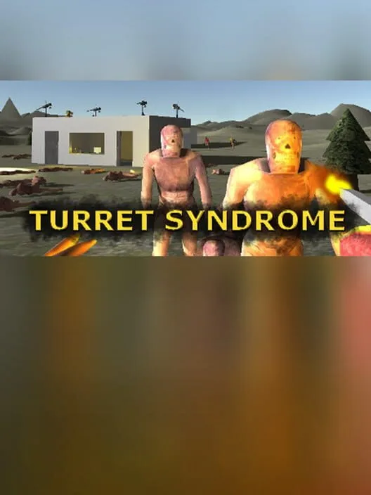 TURRET SYNDROME
